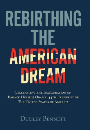 Rebirthing the American Dream