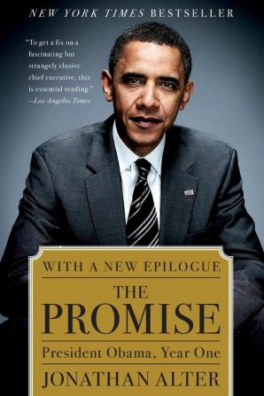 The Promise: President Obama Year One