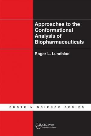 Approaches to the Conformational Analysis of Biopharmaceuticals