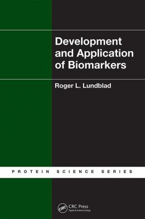 Development and Application of Biomarkers