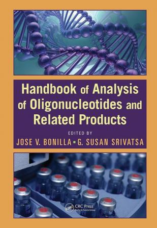 Handbook of Analysis of Oligonucleotides and Related Products