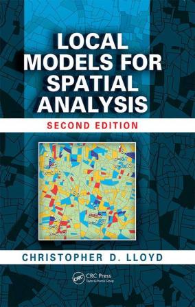 Local Models for Spatial Analysis