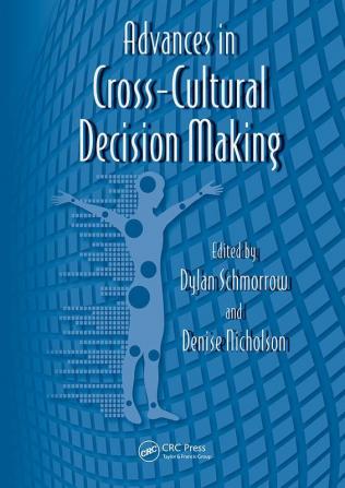 Advances in Cross-Cultural Decision Making