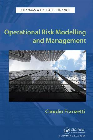 Operational Risk Modelling and Management