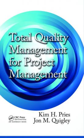 Total Quality Management for Project Management