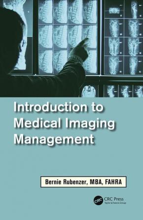 Introduction to Medical Imaging Management