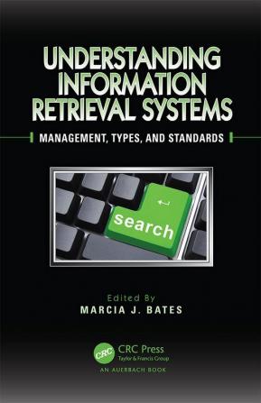 Understanding Information Retrieval Systems