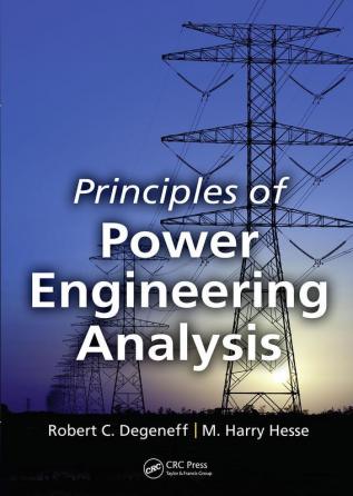 Principles of Power Engineering Analysis