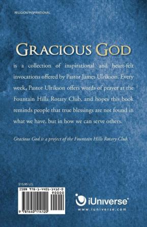 Gracious God: Invocations Spoken at the Fountain Hills Rotary Club