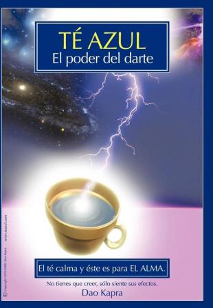 Té Azul: El Poder Del Darte (Spanish Edition)