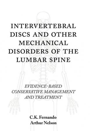 Intervertebral Discs and Other Mechanical Disorders of the Lumbar Spine