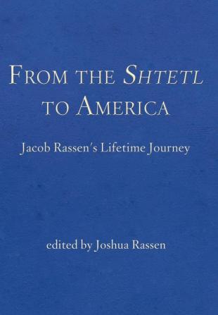 From the Shtetl to America