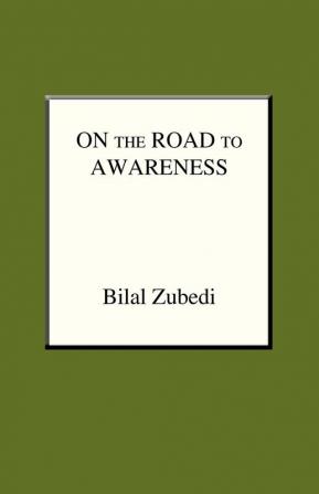 ON THE ROAD TO AWARENESS