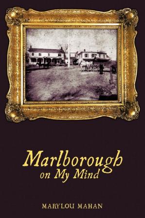 Marlborough on My Mind