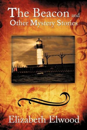 The Beacon and Other Mystery Stories