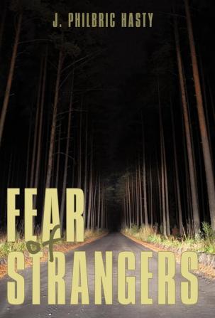 Fear of Strangers