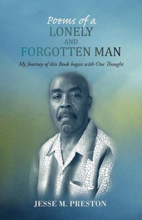 Poems of a Lonely and Forgotten Man