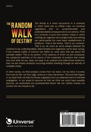 The Random Walk of Destiny