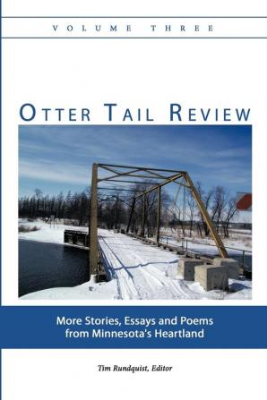 Otter Tail Review Volume Three