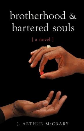 Brotherhood and Bartered Souls