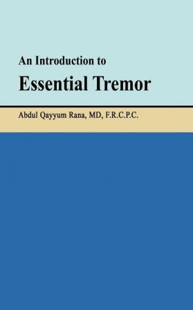 An Introduction to Essential Tremor