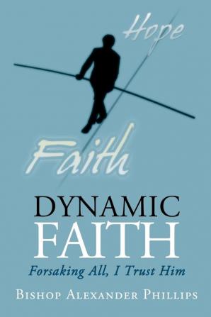 DYNAMIC FAITH