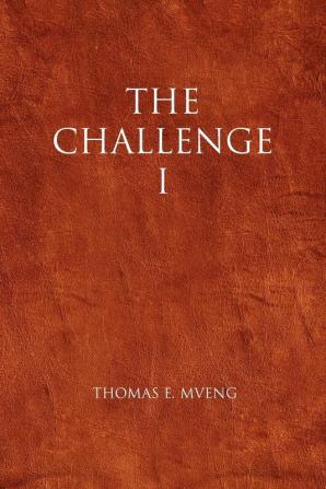 The Challenge I