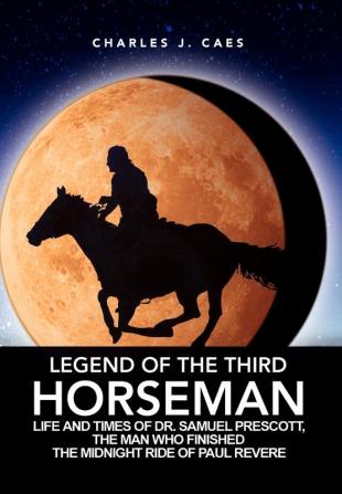 Legend of the Third Horseman