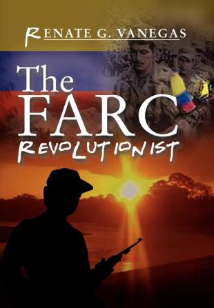 The FARC Revolutionist