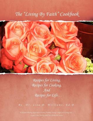 The ''Living by Faith'' Cookbook