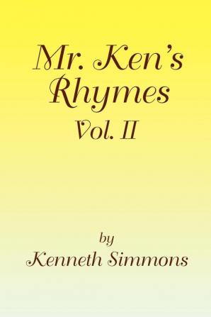 Mr. Ken's Rhymes Vol. II