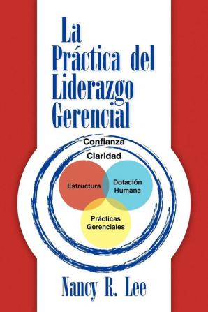 La pr��ctica del liderazgo gerencial