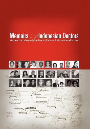 Memoirs of Indonesian Doctors