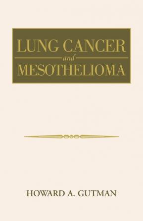 Lung Cancer and Mesothelioma