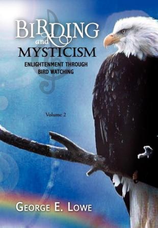 Birding and Mysticism Volume 2