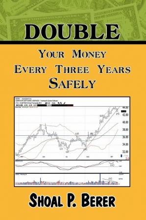 Double Your Money Every Three Years Safely