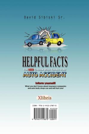 Helpful Facts You Need to Know When You Are in an Auto Accident