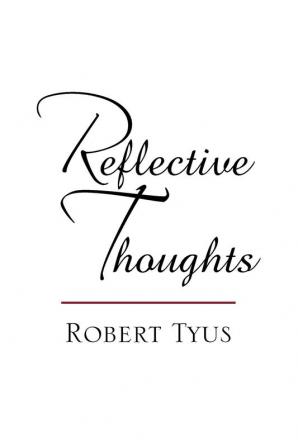 Reflective Thoughts