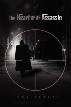 The Heart of an Assassin