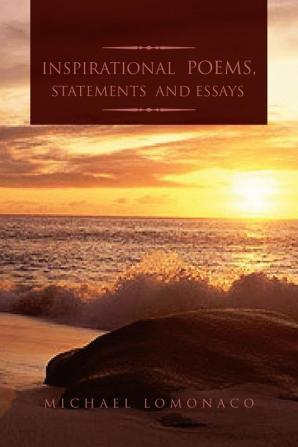 Inspirational Poems Statements and Essays