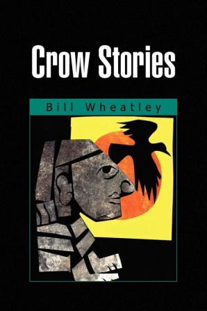 Crow Stories