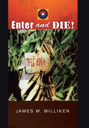 Enter and Die!