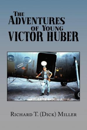 The Adventures of Young Victor Huber