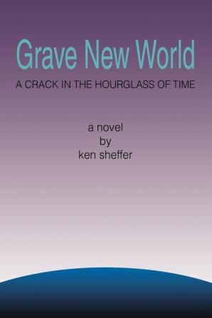 Grave New World