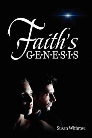 Faith's Genesis