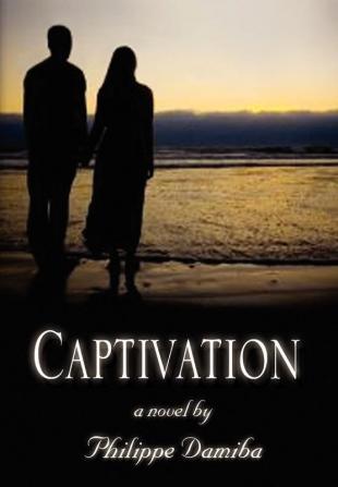 Captivation