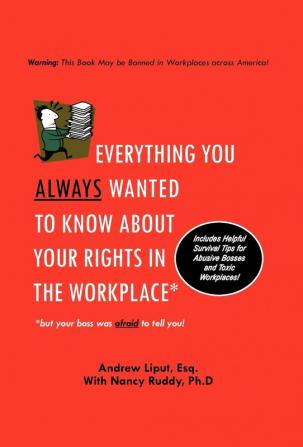 Everything You Always Wanted To Know About Your Rights In The Workplace