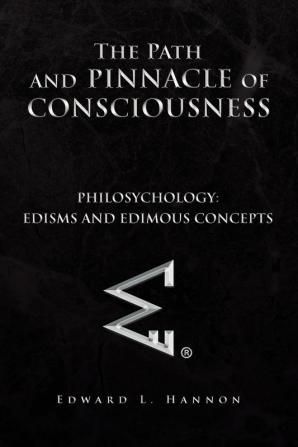 The Path and Pinnacle of Consciousness