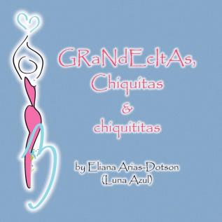 Grandecitas Chiquitas & Chiquititas