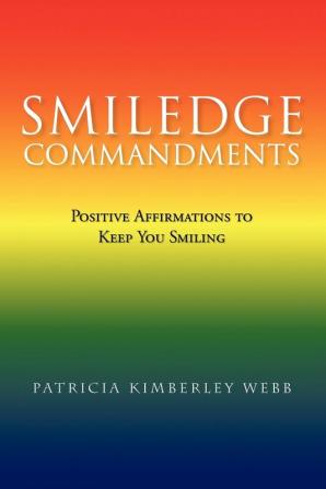 Smiledge Commandments